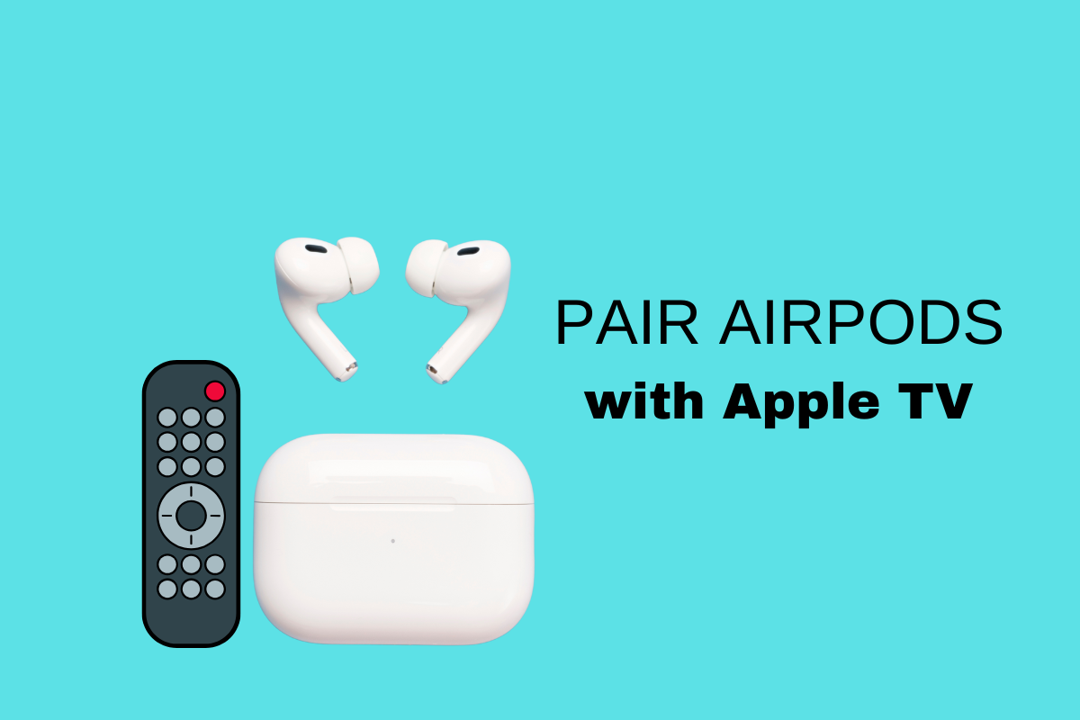 How to connect AirPods to Apple TV