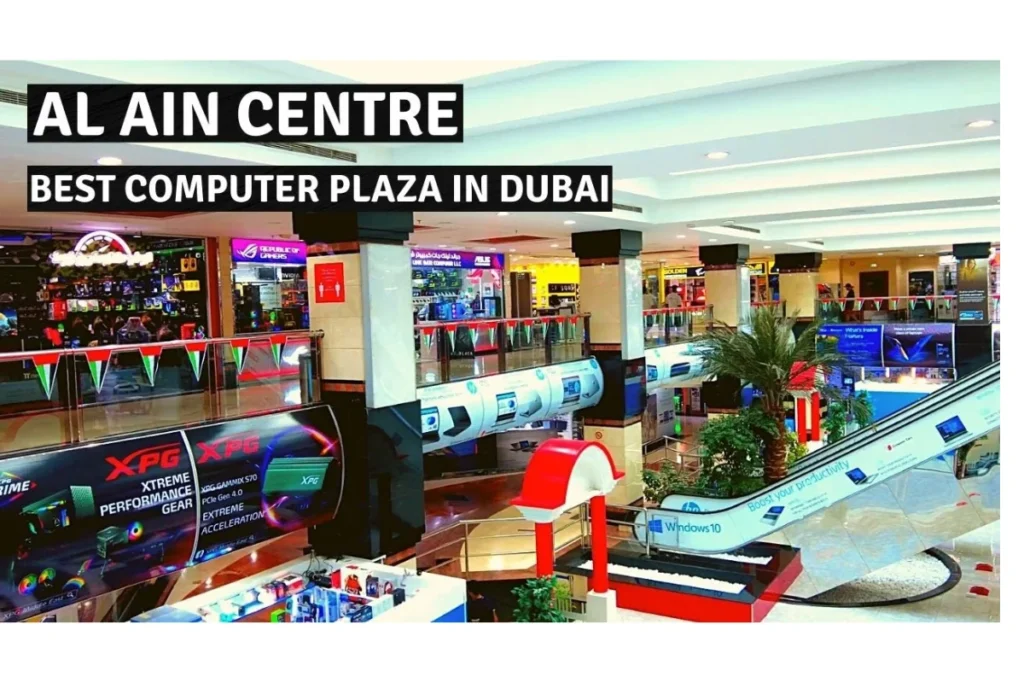 Al Ain Center (Computer Plaza) - Best for PC & Gaming Lovers