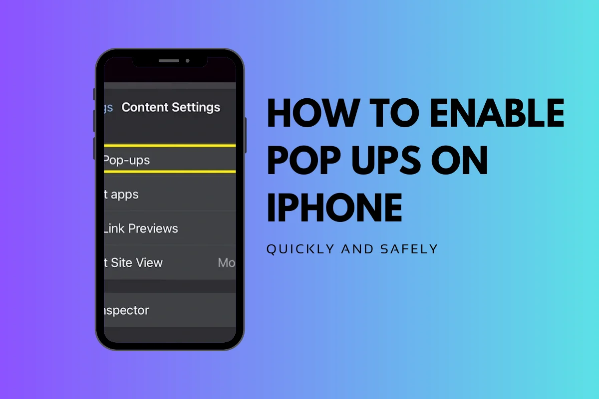 How to Unblock Pop Ups on iPhone (Step-by-Step Guide for All Browsers)