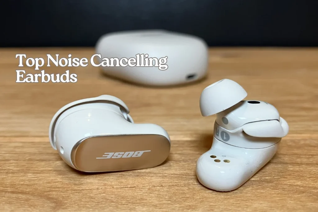 Best Noise Cancelling Earbuds in Dubai (2026 Guide)