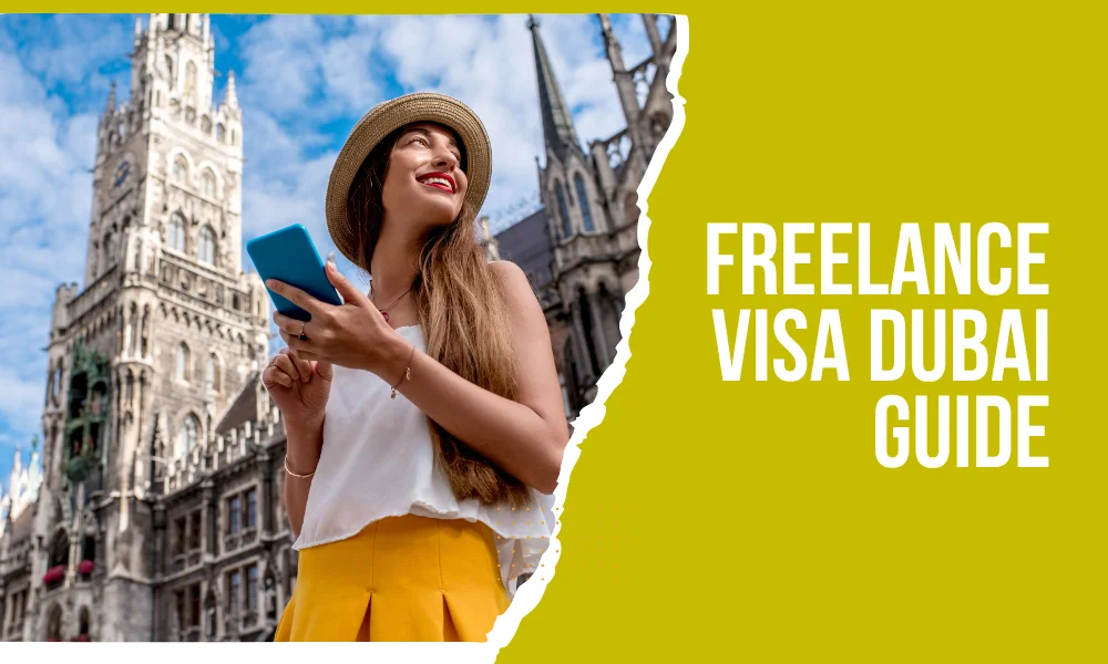 Dubai Freelance Visa Requirements